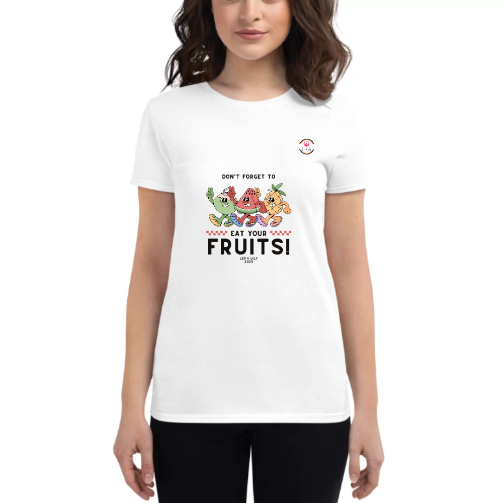 Womens Round Neck T shirt Eat your Delightful Fruits Daily