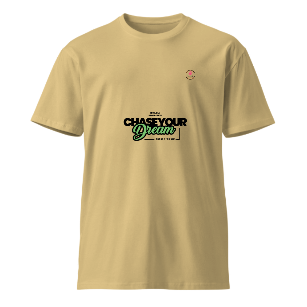 Unisex Premium Round Neck T shirt Chase your dream