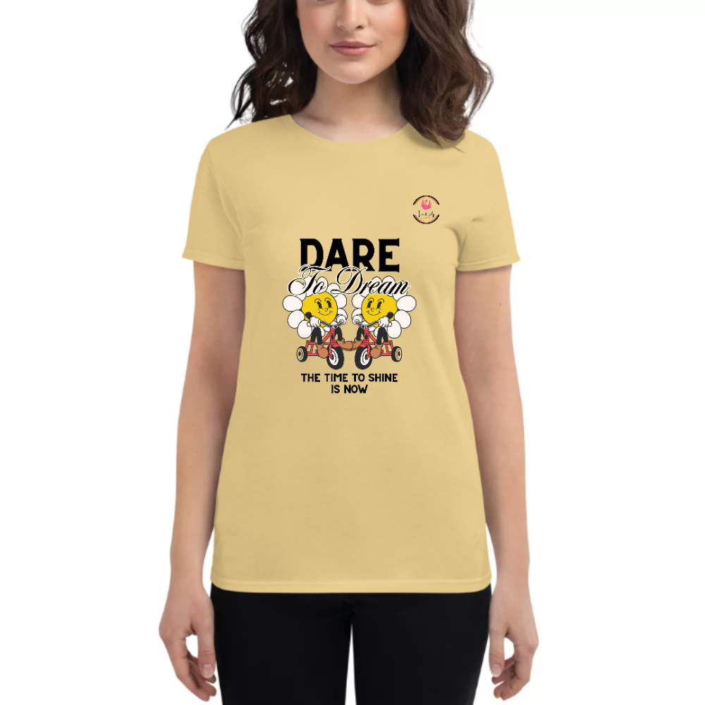 Womens Round Neck T shirt Dare TO Dream OUT of the Box