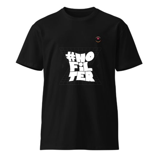 Unisex Premium Round Neck T shirt BE REAL NO FILTER