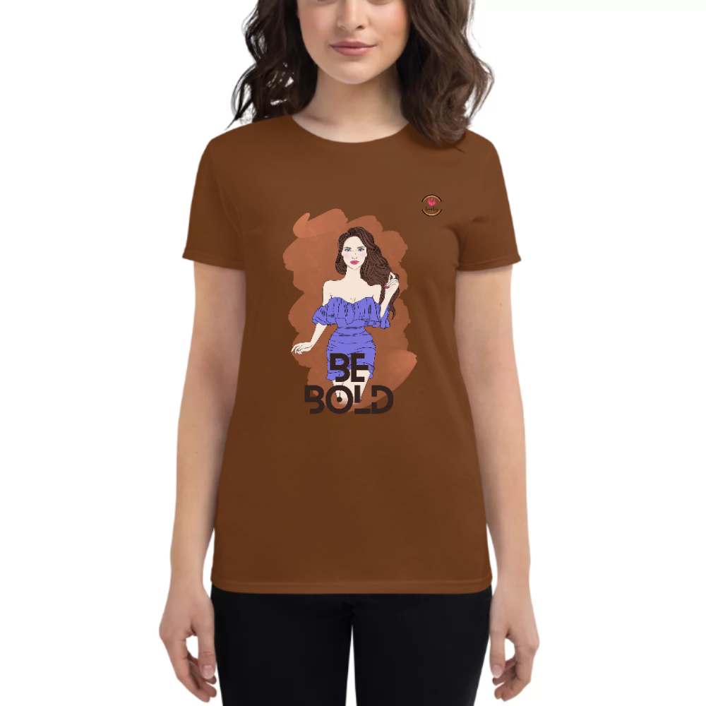 Womens Round Neck T shirt Your Chance To be BOLD