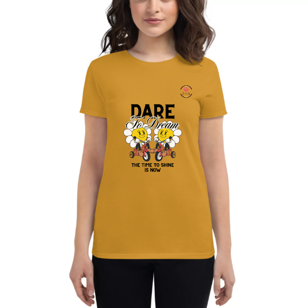 Womens Round Neck T shirt Dare TO Dream OUT of the Box