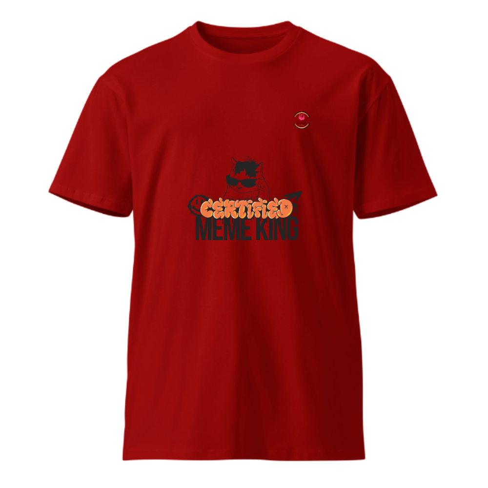 Unisex Premium Round Neck T shirt MEME KING IS BACK