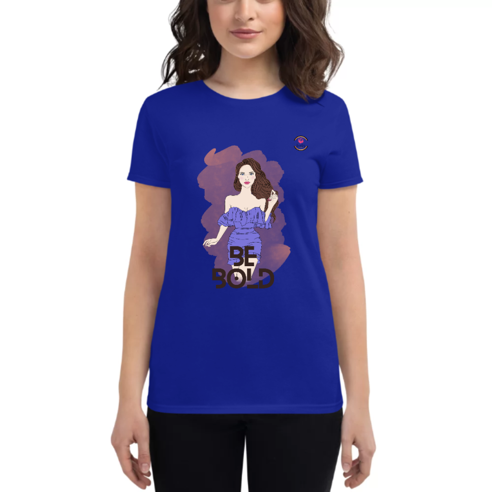Womens Round Neck T shirt Your Chance To be BOLD